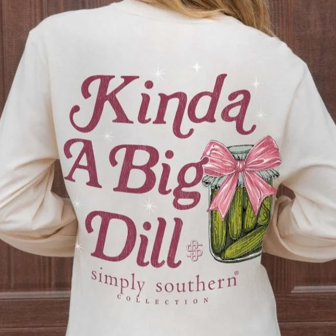 Simply Southern Kinda A Big Dill Long Sleeve Shirt-- Cashmere Blend Cotton Blend Poly Blend Simply Southern Kinda A Big Dill Long Sleeve Shirt-- Cashmere Blend Cotton Blend Poly Blend